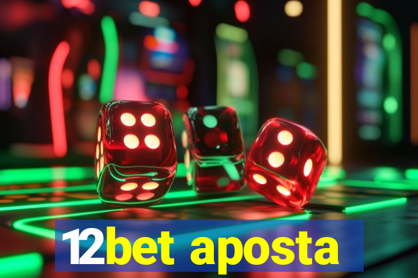 12bet aposta