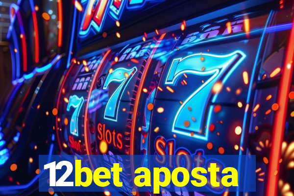 12bet aposta