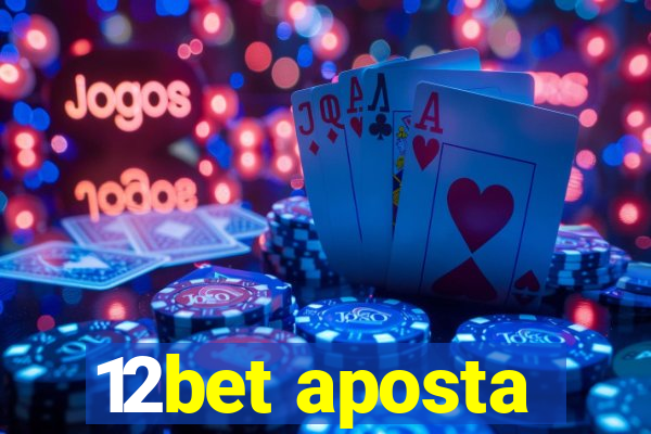 12bet aposta