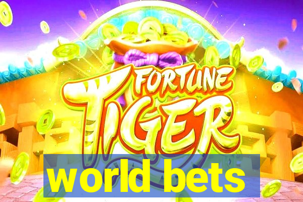 world bets