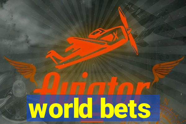 world bets