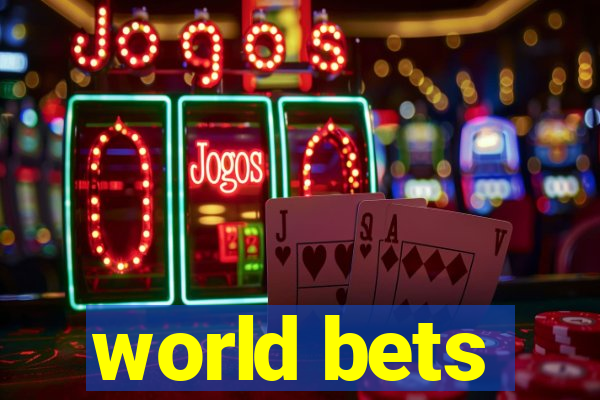 world bets