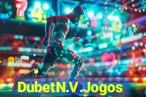 DubetN.V.Jogos