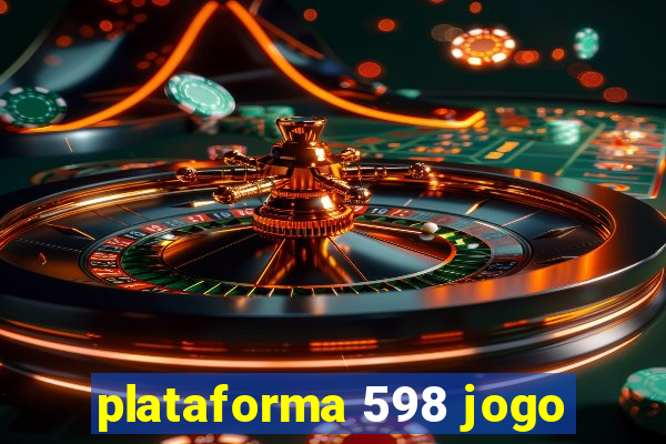 plataforma 598 jogo