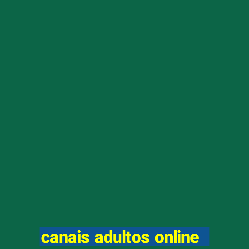 canais adultos online