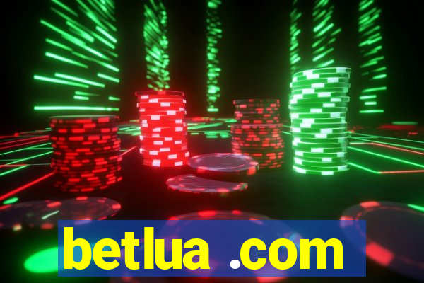 betlua .com