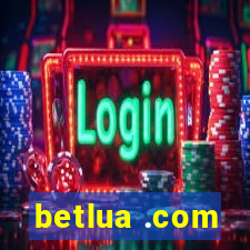 betlua .com