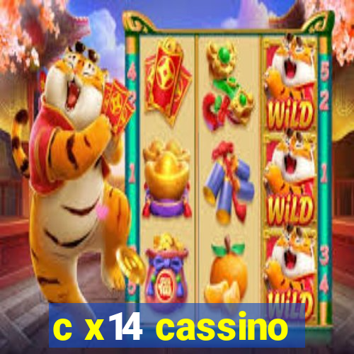 c x14 cassino