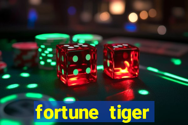 fortune tiger aposta de 1 real