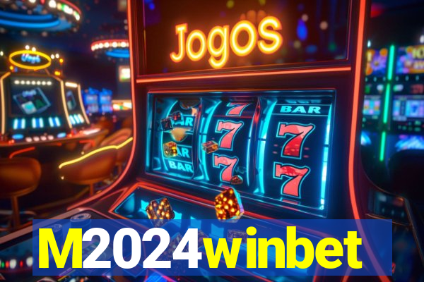 M2024winbet