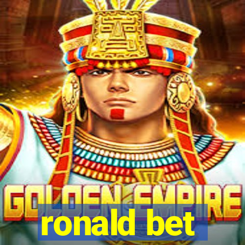 ronald bet