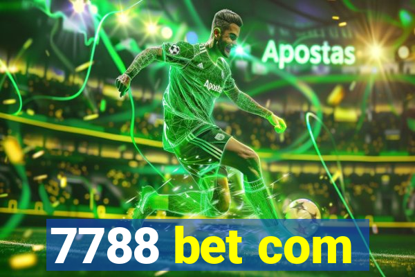 7788 bet com