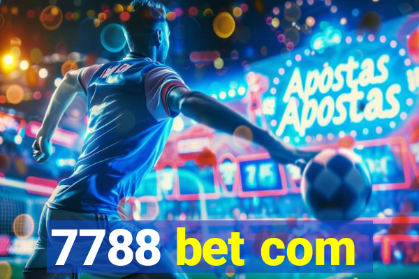 7788 bet com