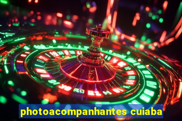 photoacompanhantes cuiaba