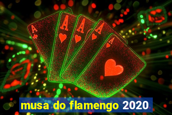 musa do flamengo 2020