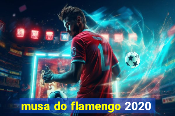 musa do flamengo 2020