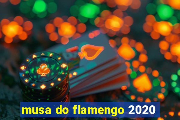 musa do flamengo 2020