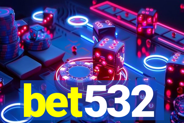 bet532