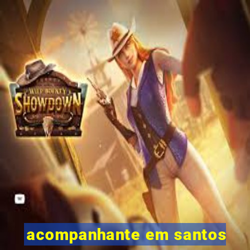 acompanhante em santos