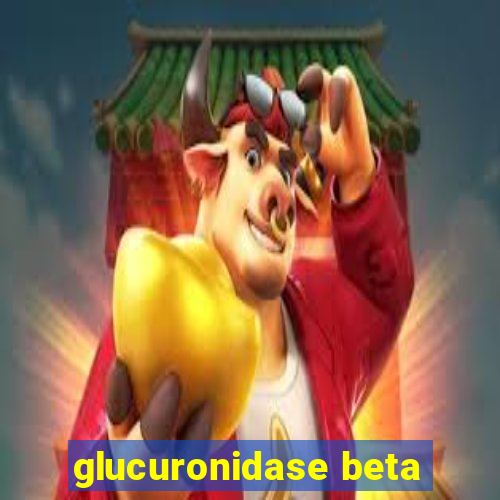 glucuronidase beta