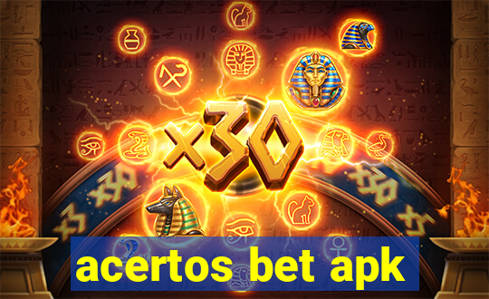 acertos bet apk