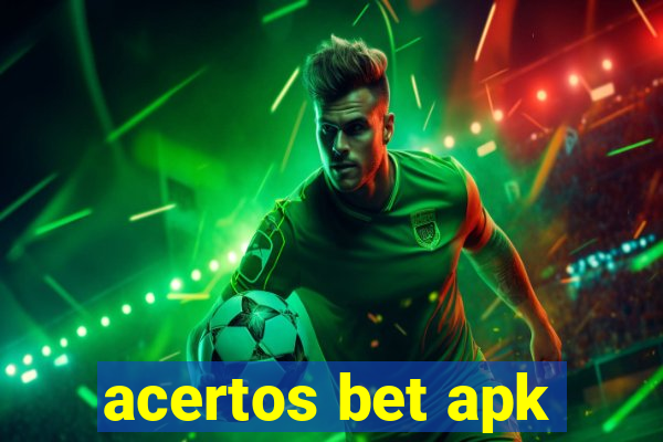 acertos bet apk