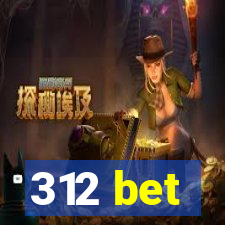 312 bet