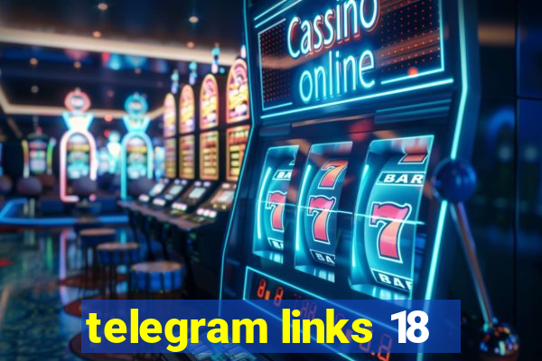 telegram links 18