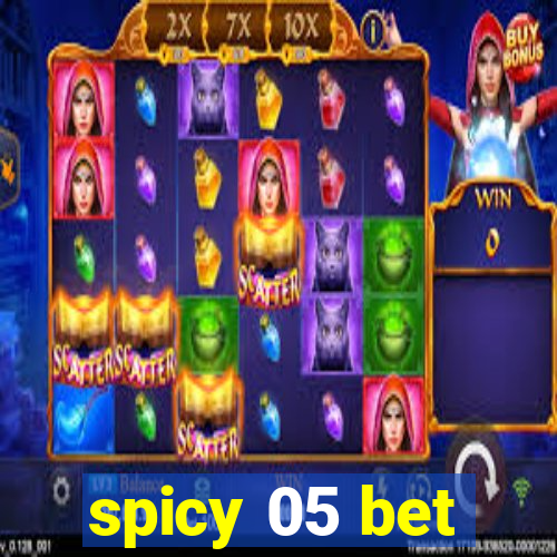 spicy 05 bet