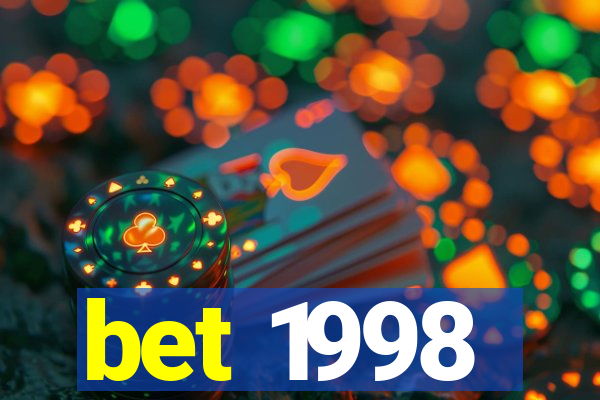 bet 1998