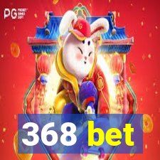 368 bet