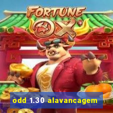 odd 1.30 alavancagem