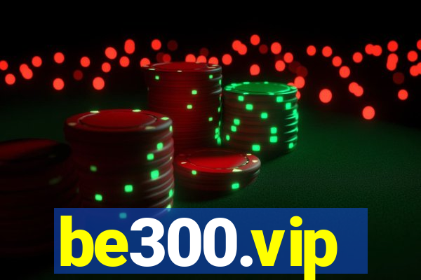 be300.vip