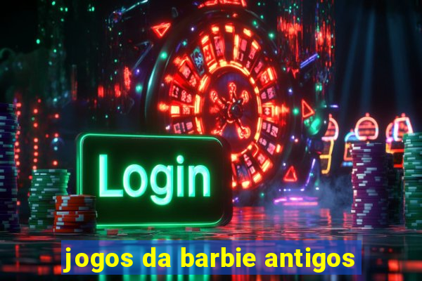 jogos da barbie antigos