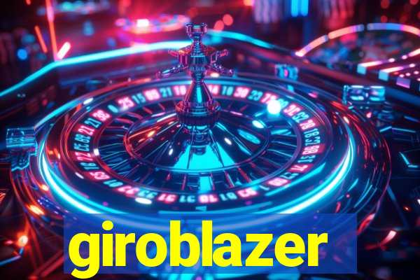 giroblazer