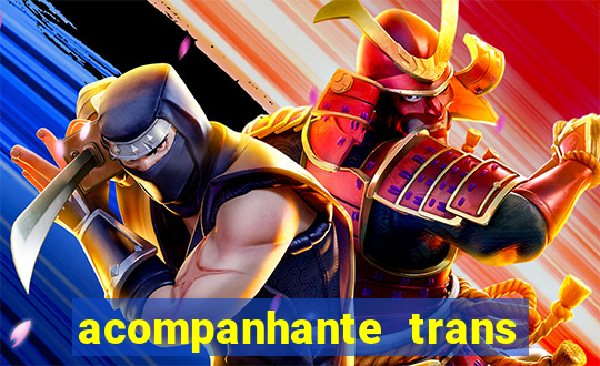 acompanhante trans de santos