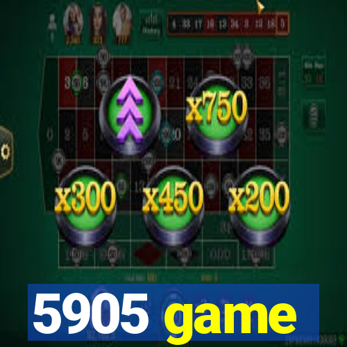 5905 game