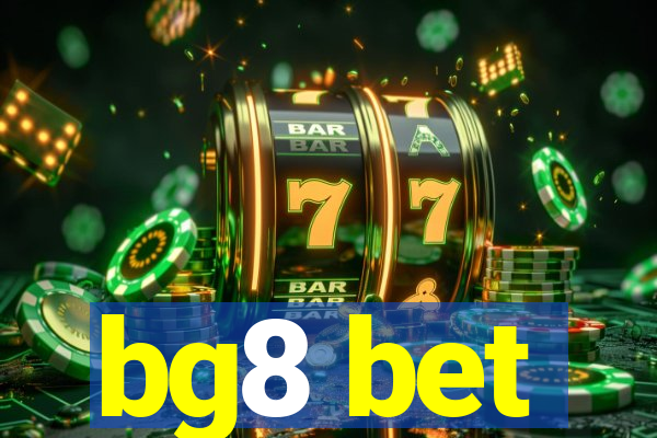 bg8 bet