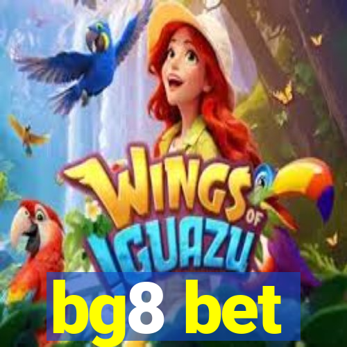 bg8 bet