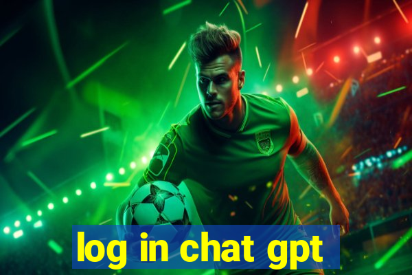 log in chat gpt