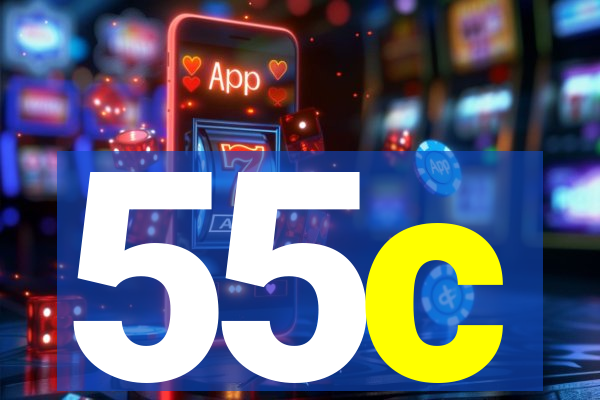 55c