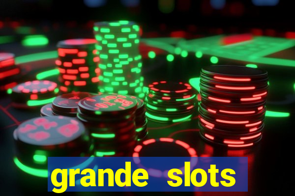 grande slots jackpot louco