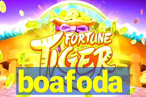 boafoda