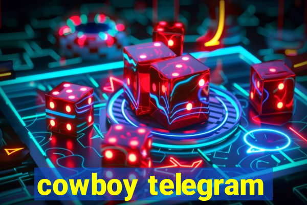 cowboy telegram