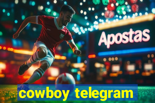 cowboy telegram