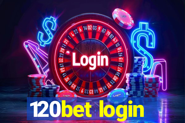 120bet login