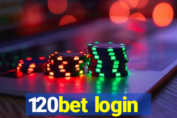 120bet login