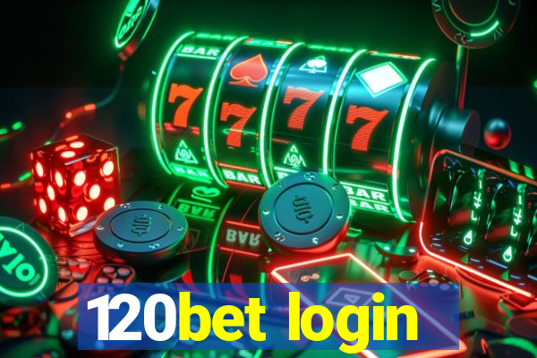 120bet login