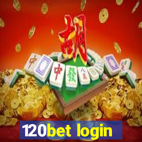 120bet login