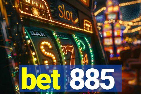 bet 885